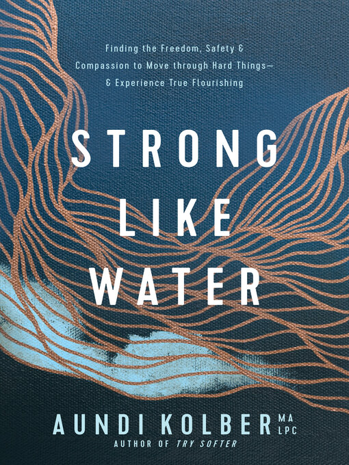 Title details for Strong like Water by Aundi Kolber - Wait list